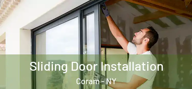 Sliding Door Installation Coram - NY